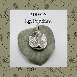 Add on: Lg. Impression Pendant